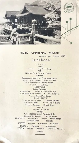 (*NEW ARRIVAL*) S.S. Atruta Maru. Luncheon